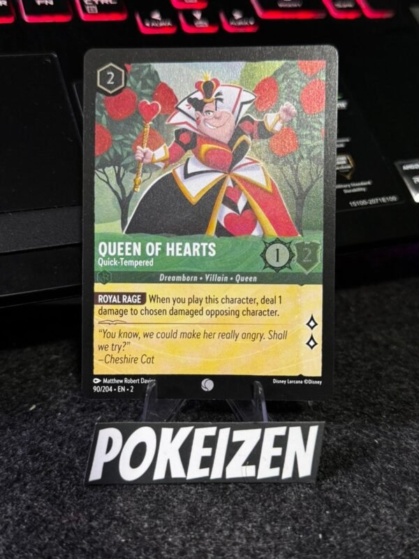 Queen Of Hearts - Quick-Tempered #90 Rise of the Floodborn (FOIL) ING